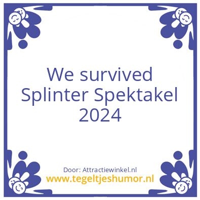 Tegeltje: Splinter