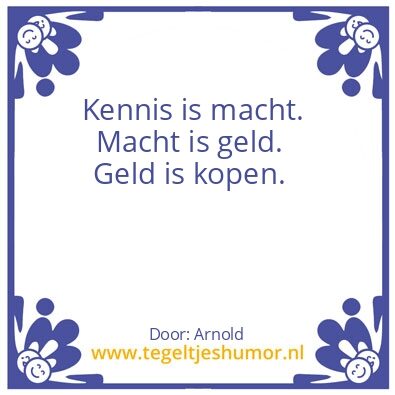 Tegeltje: Macht geld en de rest