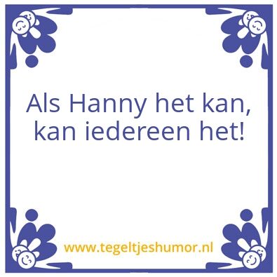 Tegeltje: Hanny