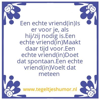 Tegeltje: Een echte vriend(in)