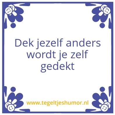 Tegeltje: Dekker