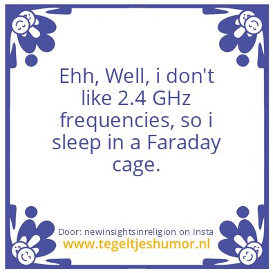 Tegeltje: Ehh, i have an old 2g phone ..