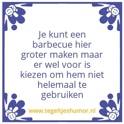 Tegeltje: BBQ wijsheid