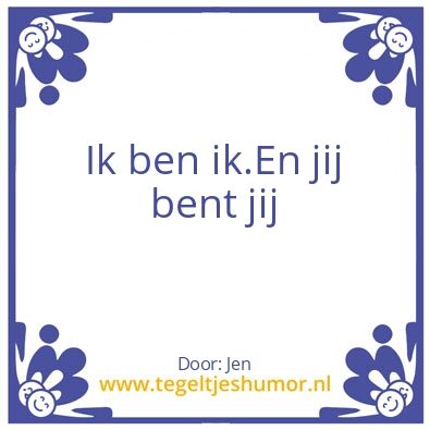 Tegeltje: Zo maar wat