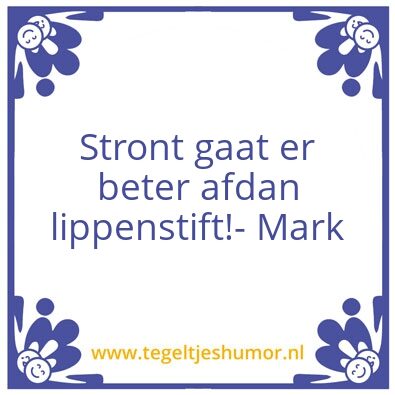Tegeltje: Beruchte uitspraken