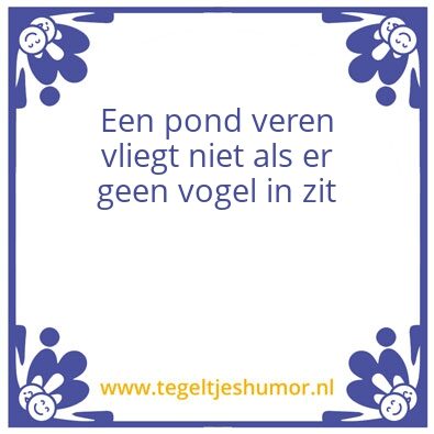 Tegeltje: pond veren