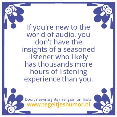 Tegeltje: new to the world of audio  ?
