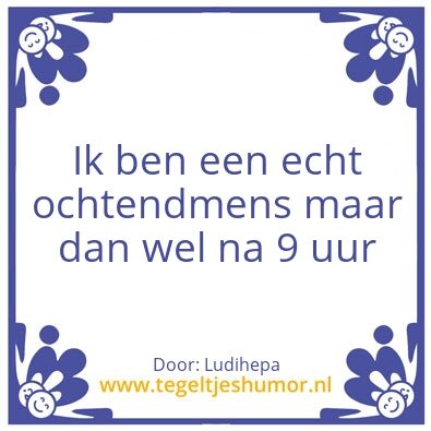 Tegeltje: Humor