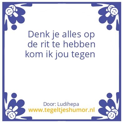 Tegeltje: Humor