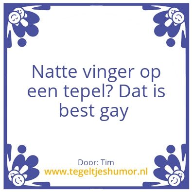 Tegeltje: Tims uitspraak