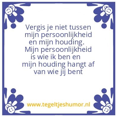 Tegeltje: Persoonlijkheid