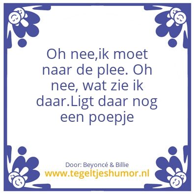 Tegeltje: DROLLLLL!!!