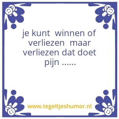 Tegeltje: verliezen
