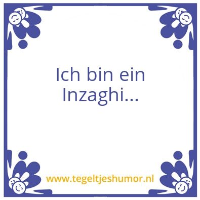 Tegeltje: Inzaghi
