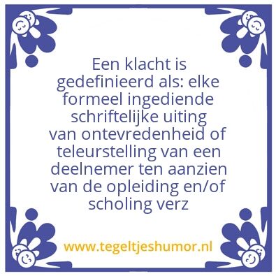 Tegeltje: Definitie klacht