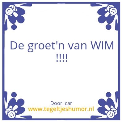 Tegeltje: wim