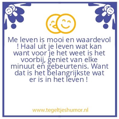 Tegeltje: Me leven