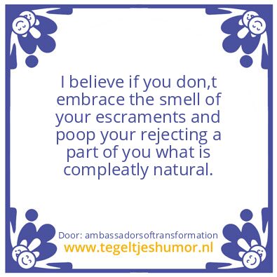 Tegeltje: smell of poop