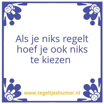 Tegeltje: Keuzestress
