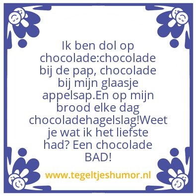Tegeltje: chocolade