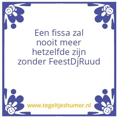 Tegeltje: FeestDjRuud