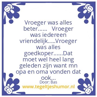 Tegeltje: Vroeger