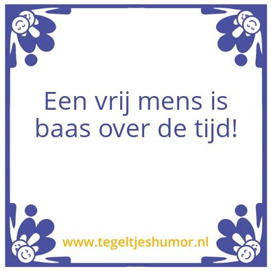 Tegeltje: Vrij