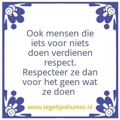 Tegeltje: Respect