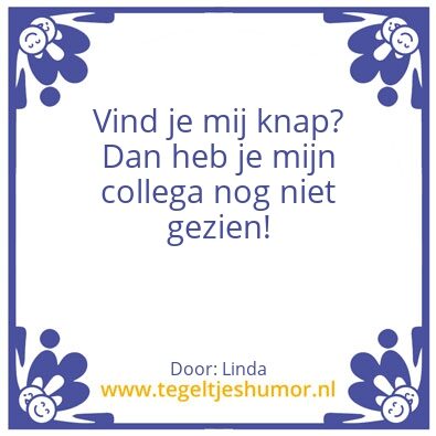 Tegeltje: Knap