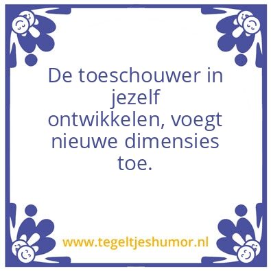 Tegeltje: Toeschouwer