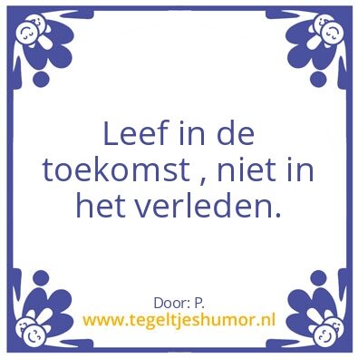 Tegeltje: Smile and go your way.