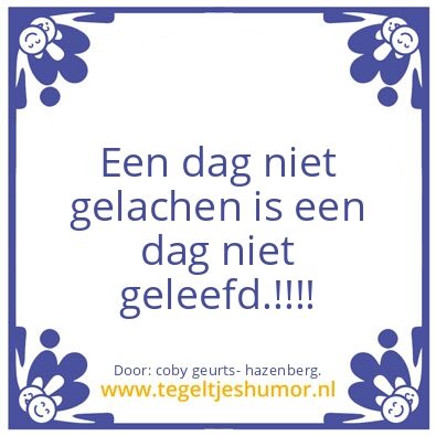Tegeltje: Geniet van het leven.