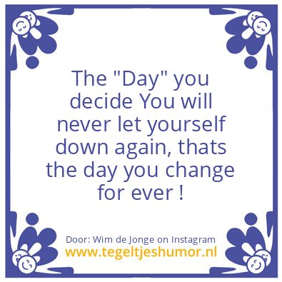 Tegeltje: The “Day”..