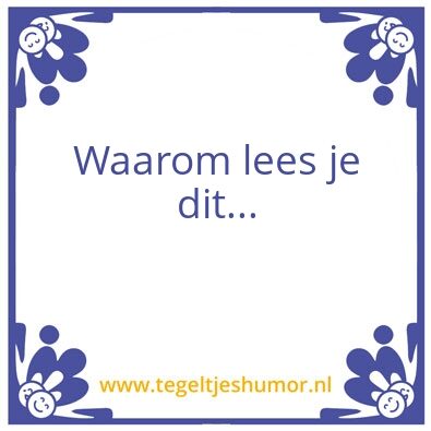 Tegeltje: logica max…