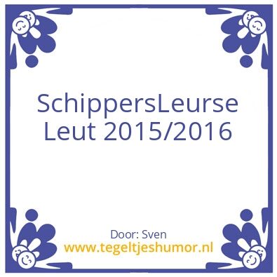 Tegeltje: Schippers