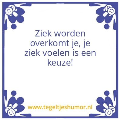Tegeltje: Ziek