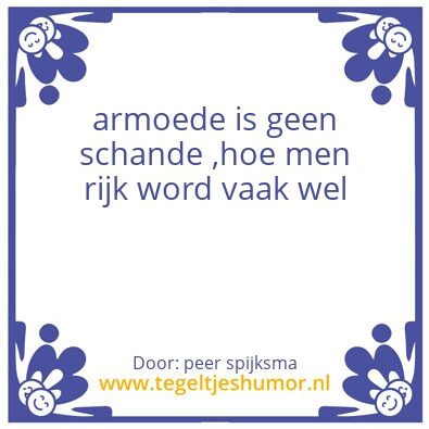 Tegeltje: armoe