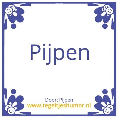 Tegeltje: Pijpen