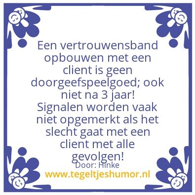 Tegeltje: Een goede hulpverlener