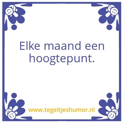 Tegeltje: Hogtepunt