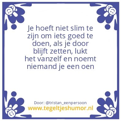 Tegeltje: Slim zijn