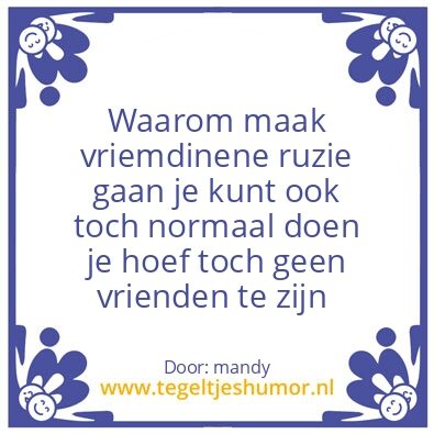 Tegeltje: waarom moet dit zo gaan