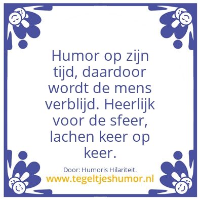 Tegeltje: Humor op zijn tijdâ€¦..