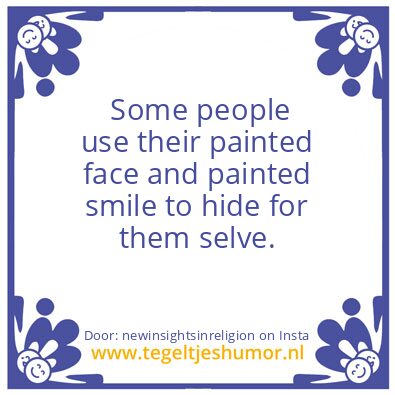 Tegeltje: painted face and painted smile