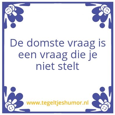 Tegeltje: Vragen