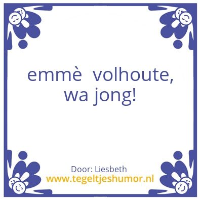 Tegeltje: Spreuk