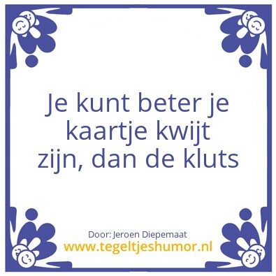 Tegeltje: kluts