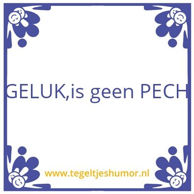 Tegeltje: geluk