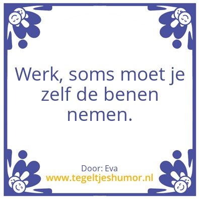Tegeltje: Werk