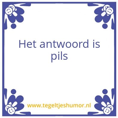 Tegeltje: Wijs man